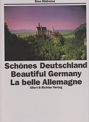 Imagen de archivo de Schones Deutchland, Beautiful Germany, La Belle Allemagne a la venta por Wonder Book