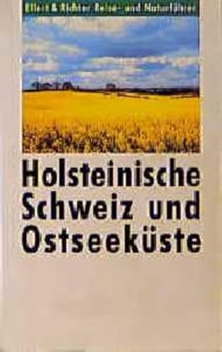 Beispielbild fr Holsteinische Schweiz und Ostseekste. Reise- und Naturfhrer zum Verkauf von medimops