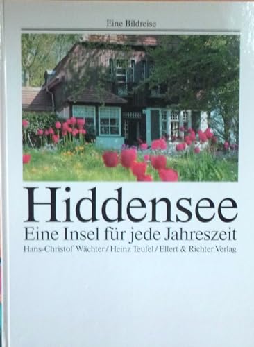 Imagen de archivo de Hiddensee. Eine Bildreise. Eine Insel fr jede Jahreszeit a la venta por medimops