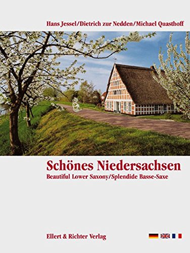 Beispielbild fr Schnes Niedersachsen. Eine Bildreise: Beautiful Lower Saxony. Splendide Basse-Saxe zum Verkauf von Black Sun Compass
