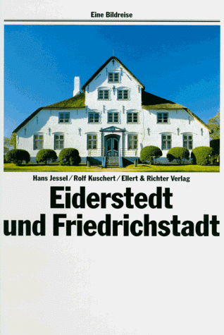 Beispielbild fr Eiderstedt und Friedrichstadt. Eine Bildreise zum Verkauf von medimops