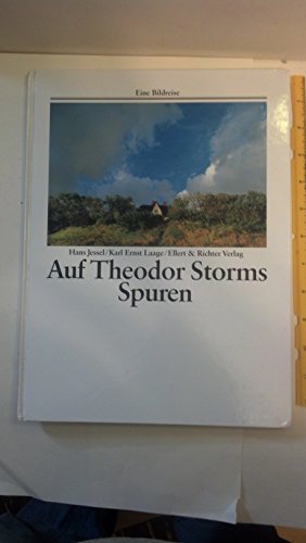 Stock image for Auf Theodor Storms Spuren for sale by Wonder Book