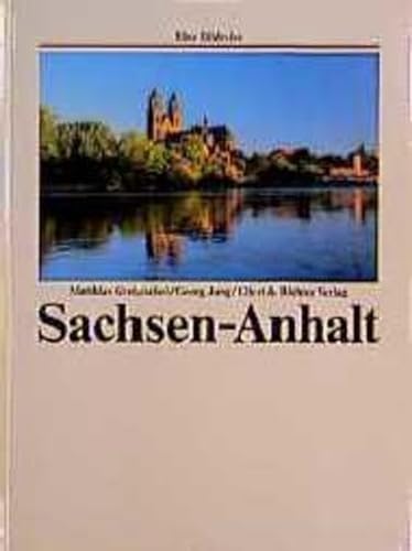 Imagen de archivo de Sachsen- Anhalt. Eine Bildreise a la venta por medimops