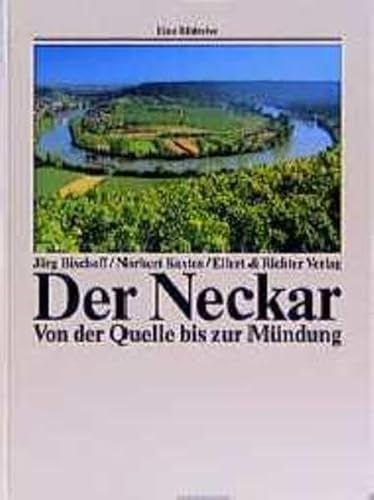 9783892345183: Der Neckar. Eine Bildreise. Von der Quelle bis zur Mndung