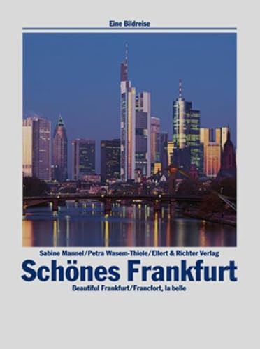 Stock image for Sch nes Frankfurt. Eine Bildreise for sale by WorldofBooks