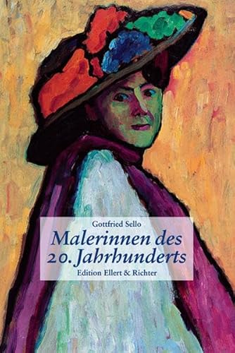 Stock image for Malerinnen des 20. Jahrhunderts (Edition Ellert und Richter) (Edition Ellert und Richter) for sale by medimops