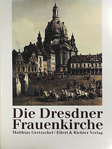 Stock image for Die Dresdner Frauenkirche for sale by medimops