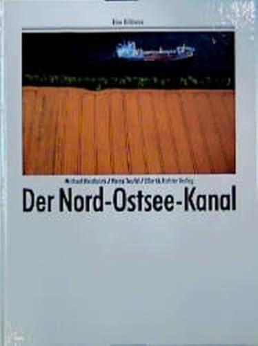 Beispielbild fr Der Nord-Ostsee-Kanal zum Verkauf von medimops