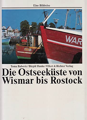 Beispielbild fr Die Ostseekste von Wismar bis Rostock zum Verkauf von Versandantiquariat Kerzemichel