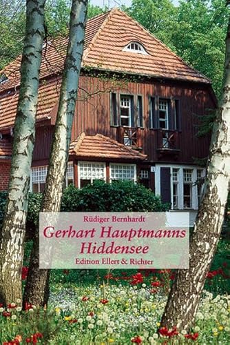 Gerhart Hauptmanns Hiddensee / Rüdiger Bernhardt - Bernhardt, Rüdiger (Verfasser)