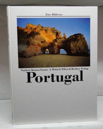 Stock image for Portugal (Eine Bildreise) for sale by Versandantiquariat Felix Mcke