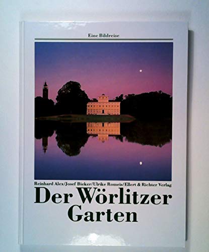 Beispielbild fr Der W�rlitzer Garten. Eine Bildreise zum Verkauf von Wonder Book