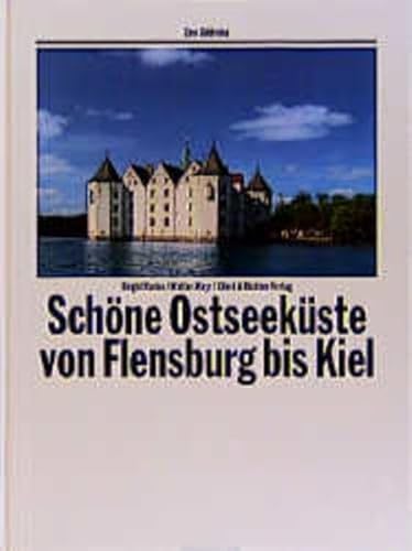 Beispielbild fr Schne Ostseekste von Flensburg bis Kiel zum Verkauf von Leserstrahl  (Preise inkl. MwSt.)