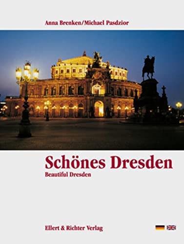 9783892347804: Schönes Dresden. Eine Bildreise: Beautiful Dresden