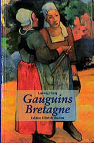 Gauguins Bretagne - Harig, Ludwig