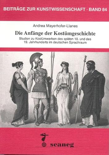 Beispielbild fr Die Anfnge der Kostmgeschichte. zum Verkauf von SKULIMA Wiss. Versandbuchhandlung