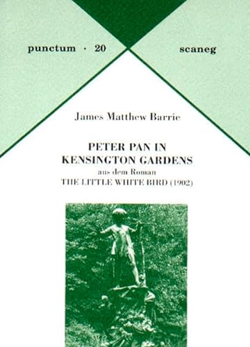Stock image for Peter Pan in Kensington Gardens Aus dem Roman The Little White Bird 1902 Punctum 20 for sale by PBShop.store US