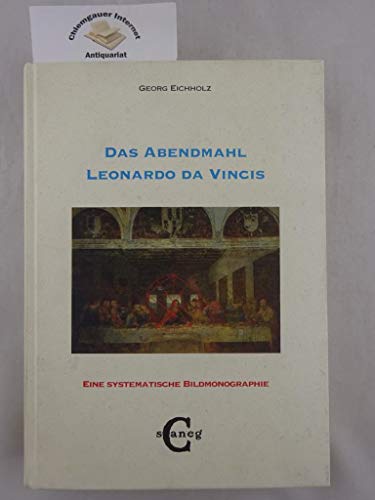 9783892352228: Das Abendmahl Leonardo da Vincis: Eine systematische Bildmonographie (Concetto)