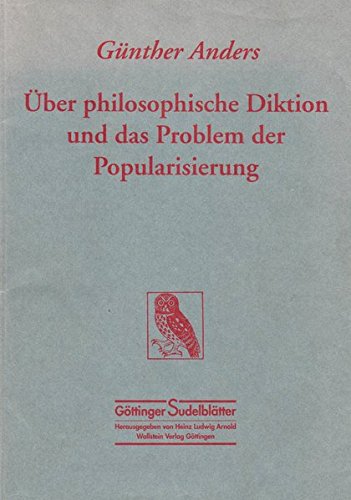 Über philosophische Diktion und das Problem der Popularisierung. - Anders, Günther