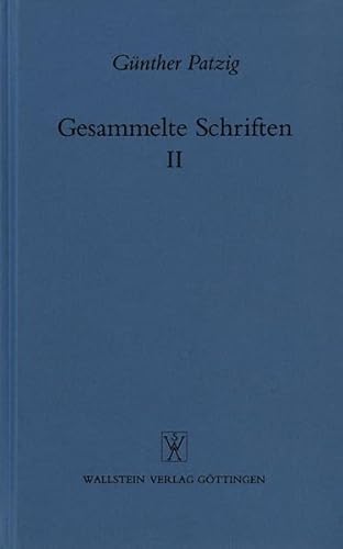 Gesammelte Schriften (German Edition) (9783892440505) by Patzig, GuÌˆnther