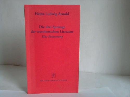 Beispielbild für Die drei Sprünge in der westdeutschen Literatur. Eine Erinnerung zum Verkauf von medimops