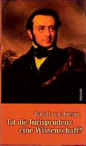 Beispielbild fr Ist die Jurisprudenz eine Wissenschaft? Jherings Wiener Antrittsvorlesung vom 16. Oktober 1868. zum Verkauf von Antiquariat Kai Gro