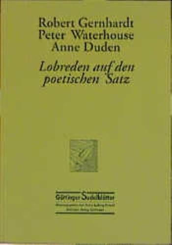 Beispielbild fr Lobreden auf den poetischen Satz zum Verkauf von medimops