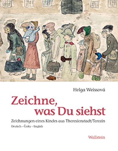 Stock image for Zeichne, Was Du Siehst: Zeichnungen Eines Kindes Aus Theresienstadt/Terezin = Maluj, Co Vidis, Kresby Jednoho Ditete Z Terezina = Draw What Yo for sale by ThriftBooks-Dallas