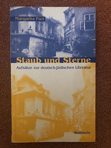 9783892443575: Staub und Sterne: Aufstze zur deutsch-jdischen Literatur