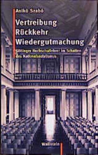 Beispielbild fr Vertreibung, Rckkehr, Wiedergutmachung. zum Verkauf von SKULIMA Wiss. Versandbuchhandlung