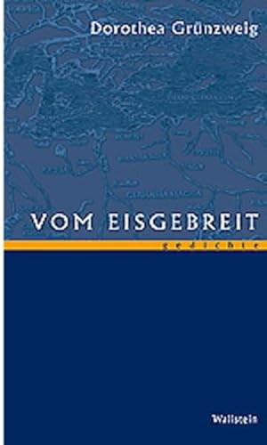 Vom Eisgebreit: Gedichte (German Edition) (9783892443865) by Unknown Author