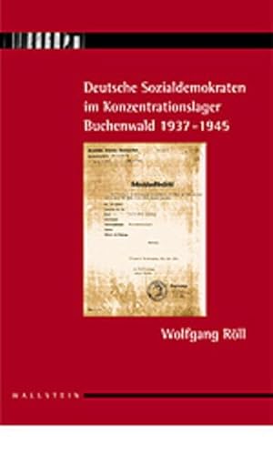 9783892444176: Sozialdemokraten im Konzentrationslager Buchenwald 1937-1945