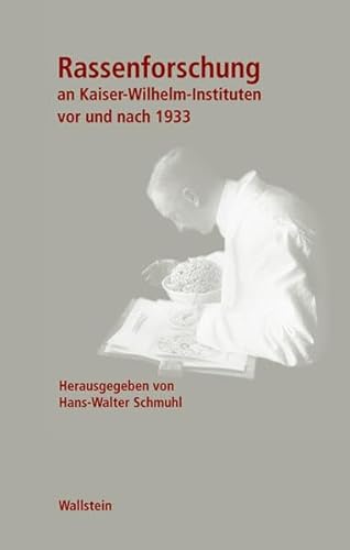 9783892444718: Rassenforschung an Kaiser-Wilhelm-Instituten vor und nach 1933