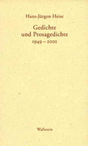 Gedichte und Prosagedichte 1949-2001.