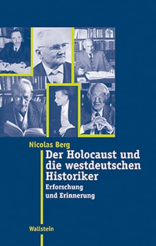 9783892446101: Holocaust Und Die Westdeutschen Historiker