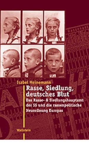 9783892446231: Rasse, Siedlung, deutsches Blut. Das Rasse- und Siedlungshauptamt der SS und die rassenpolitische Neuordnung Europas