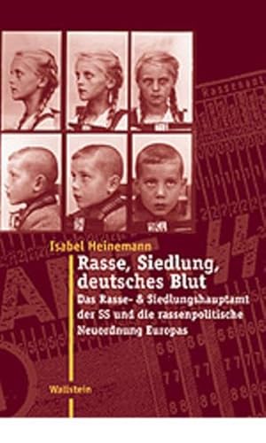 9783892446231: Rasse, Siedlung, deutsches Blut. Das Rasse- und Siedlungshauptamt der SS und die rassenpolitische Neuordnung Europas