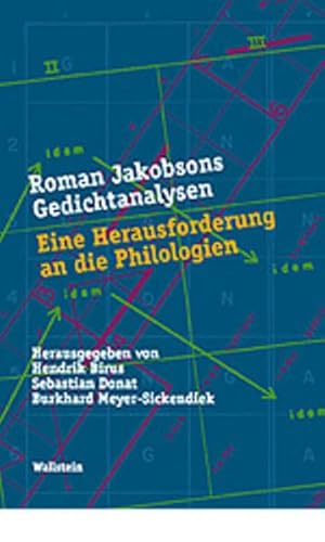 9783892446378: Roman Jakobsons Gedichtanalysen. Eine Herausforderung an die Philologien