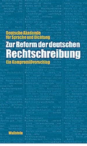Beispielbild fr Zur Reform der deutschen Rechtschreibung zum Verkauf von Antiquariat  Angelika Hofmann