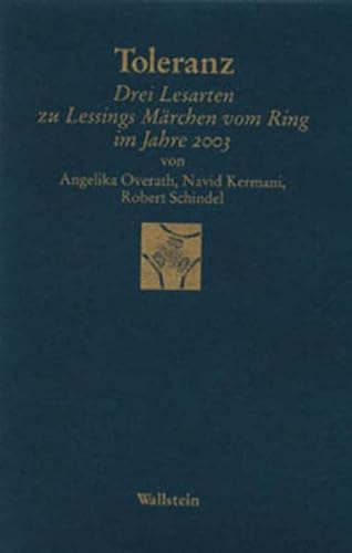 9783892446880: Toleranz: Drei Lesarten zu Lessings "Mrchen vom Ring" im Jahre 2003