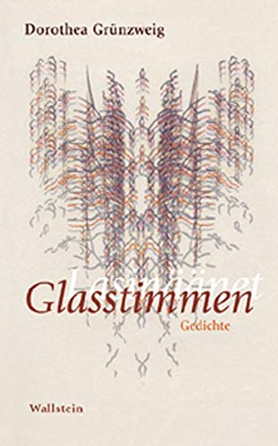 Glasstimmen - Grünzweig, Dorothea