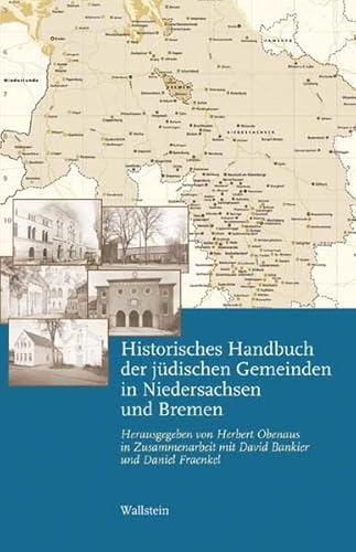 Beispielbild fr Historisches Handbuch der Jdischen Gemeinden in Niedersachsen und Bremen. 2 Bnde. zum Verkauf von Worpsweder Antiquariat