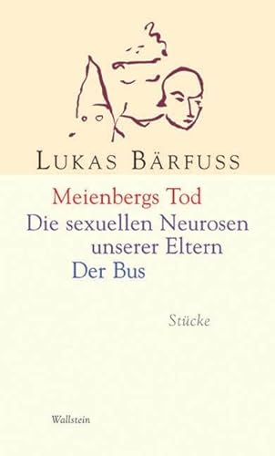 Imagen de archivo de Meienbergs Tod / Die sexuellen Neurosen unserer Eltern / Der Bus. Stcke a la venta por medimops
