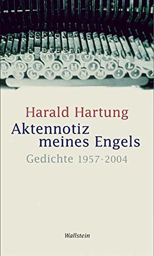 9783892449232: Aktennotiz meines Engels: Gedichte 1957-2004