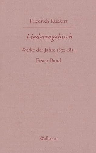 Liedertagebuch VII-IX 1852-1854. Bearb. von Hans Wollschläger und Rudolf Kreutner.