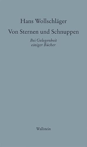 Beispielbild fr Schriften in Einzelausgaben. Von Sternen und Schnuppen I: Bei Gelegenheit einiger Bcher zum Verkauf von medimops