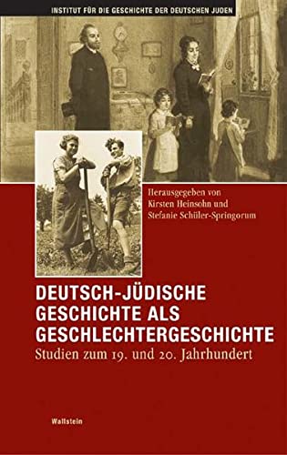 Deutsch-jüdische Geschichte als Geschlechtergeschichte.