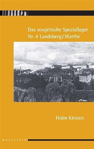 Stock image for Das sowjetische Speziallager Nr. 4 Landsberg/Warthe for sale by medimops