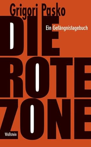 9783892449959: Die Rote Zone. Ein Gefngnistagebuch