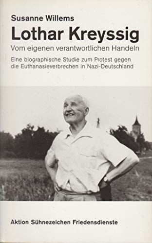 9783892460329: Lothar Kreyssig: Vom eigenen verantwortlichen Handeln (Livre en allemand)